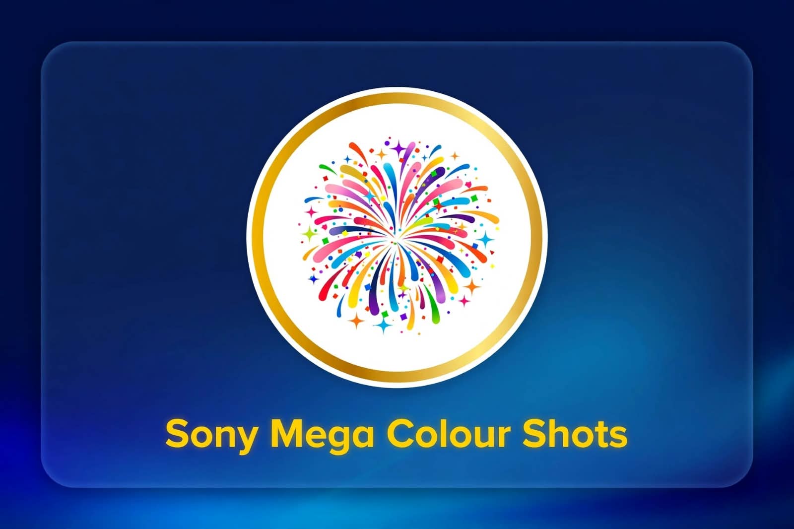 Sony's Mega Colour Shots