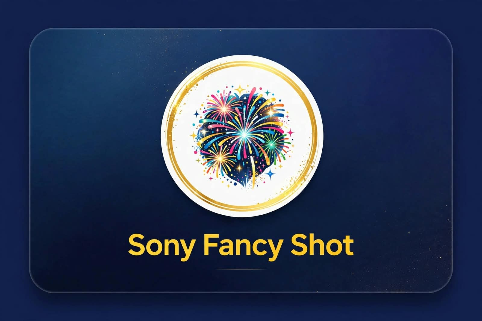 SONY'S FANCY SHOT banner
